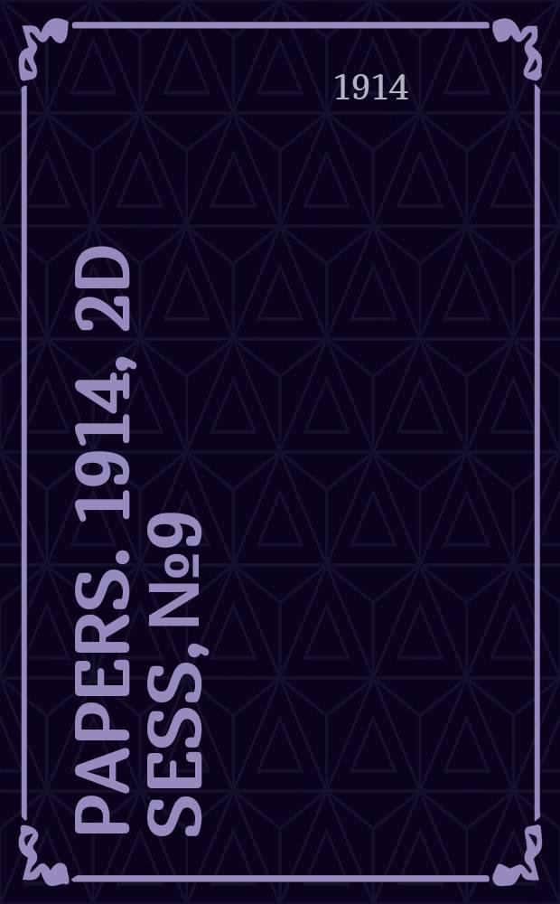 [Papers]. 1914, 2d sess, №9 : (European war: Correspondence relating to gifts of food - stuffs ...)