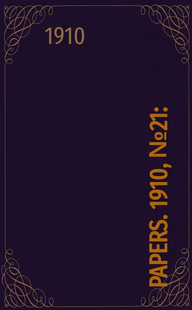 [Papers]. 1910, №21 : (Postmaster - general's department. Statement showing business transacted and details of receipts and expenditure in respect of post offices in the Commonwealth, year 1908)