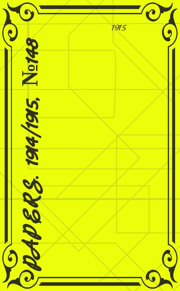 [Papers]. 1914/1915, №148 : (Inter - state commission of Australia. Tariff investigation. Shale oil)