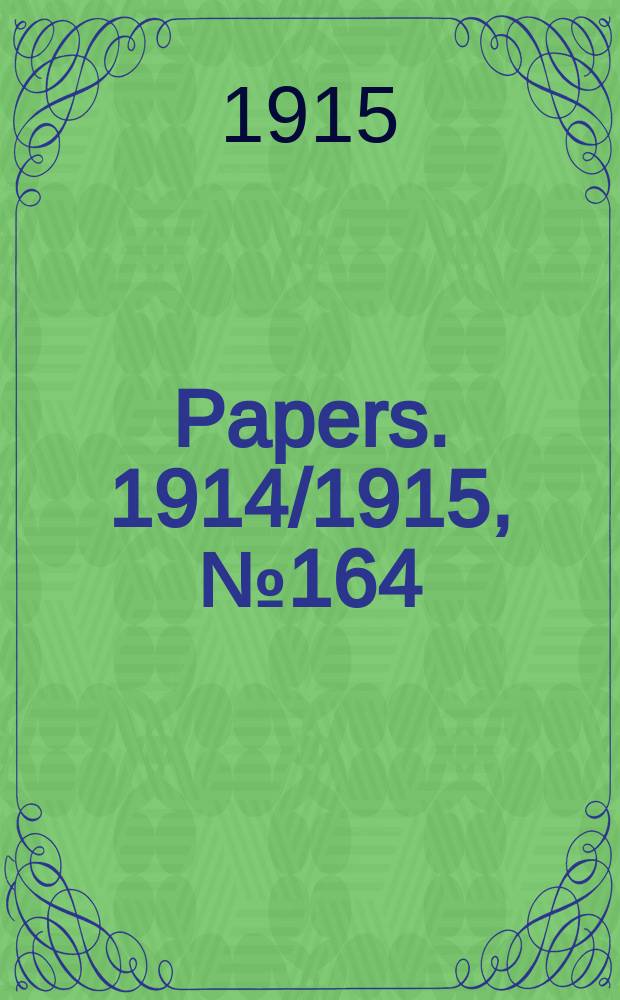 [Papers]. 1914/1915, №164 : Inter - state commission of Australia. Tariff investigation. Machinery, electrical, and electrical and gas appliances
