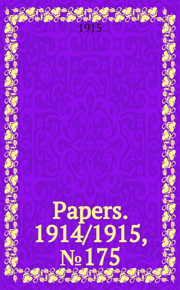 [Papers]. 1914/1915, №175 : Inter - state commission of Australia. Tariff investigation. Hats and caps