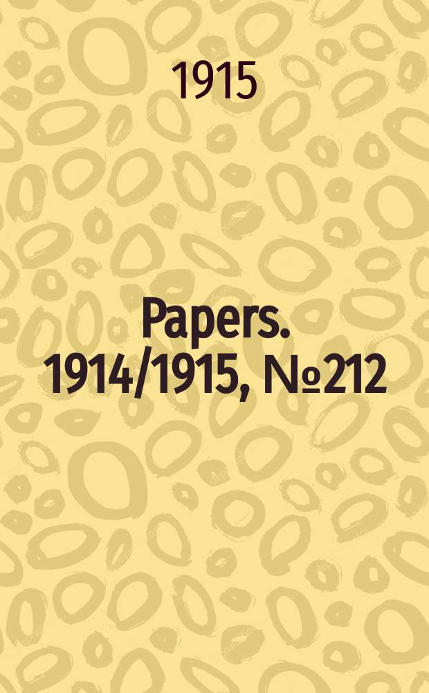 [Papers]. 1914/1915, №212 : Missions to aborigines in Queensland, Western Australia and the Northern territory