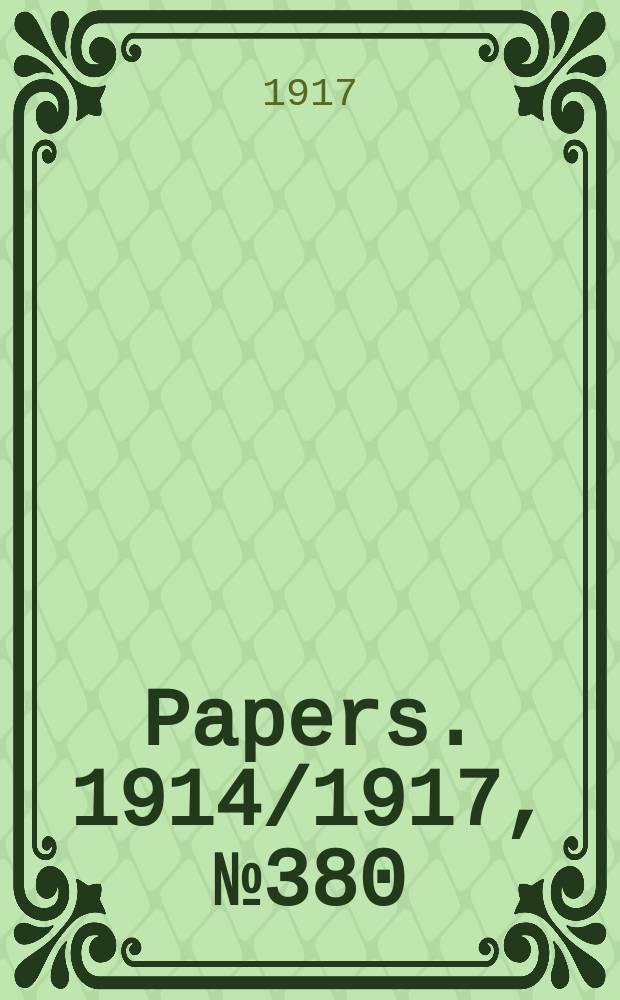 [Papers]. 1914/1917, №380 : (Northern territory: Notes by the administrator ...)