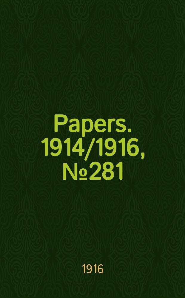 [Papers]. 1914/1916, №281 : (The War: Min. statement regarding the contribution of Australian troops for active service abroad)