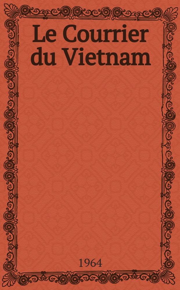 Le Courrier du Vietnam : Informations & documents