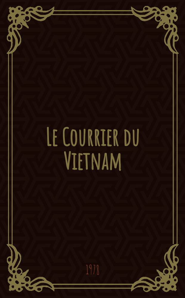 Le Courrier du Vietnam : Informations & documents. 1978, №79