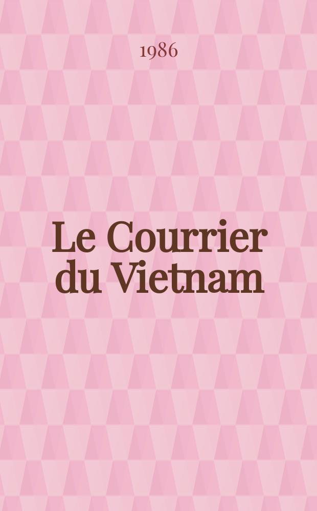 Le Courrier du Vietnam : Informations & documents. 1986, №10