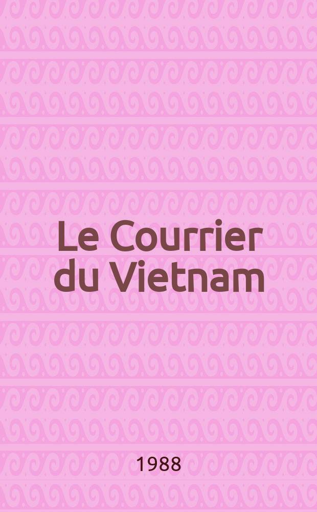 Le Courrier du Vietnam : Informations & documents. 1988, №5