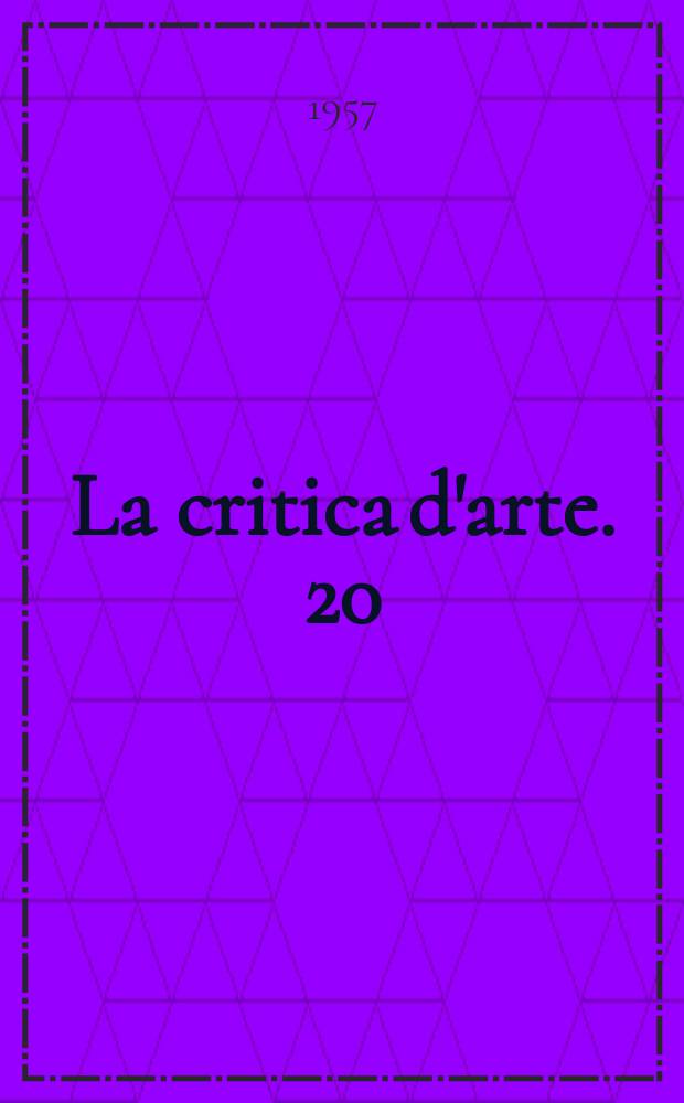 La critica d'arte. 20