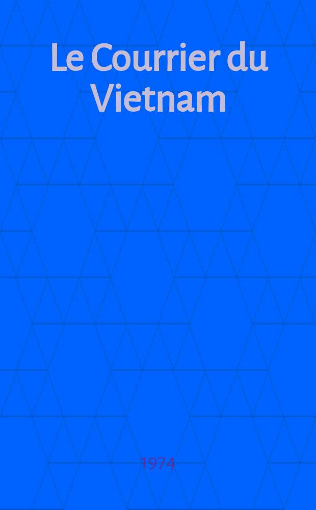 Le Courrier du Vietnam : Informations & documents. 1974, №30