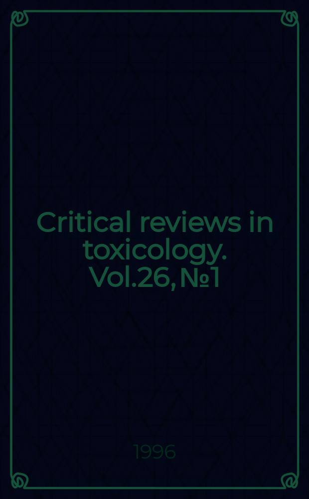 Critical reviews in toxicology. Vol.26, №1 : Ecotoxicology of organotin compounds