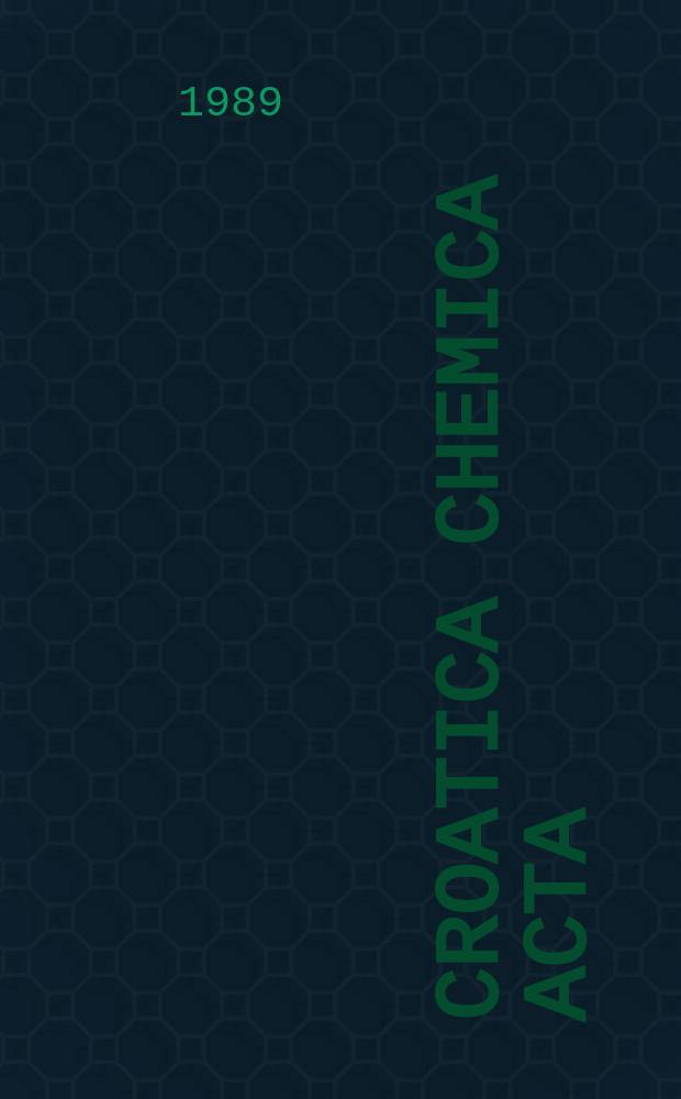 Croatica chemica acta : Arhiv za kemiju. Vol.62, №2A : (Special subject issue on chiroptical methods