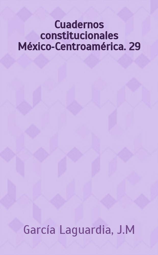 Cuadernos constitucionales México-Centroamérica. 29 : El procurador de los derechos ...