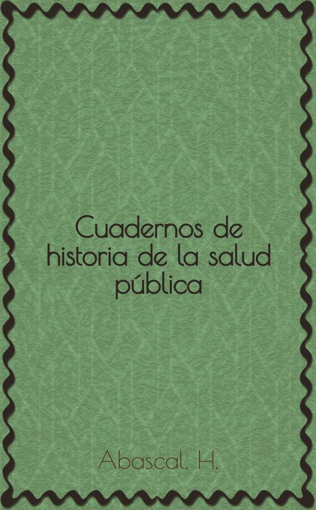 Cuadernos de historia de la salud pública : Publicación del Ministerio de salud pública. 9 : Reseña histórica y sinonimia de la frambuesa y de la pelagra