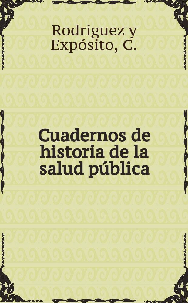 Cuadernos de historia de la salud pública : Publicación del Ministerio de salud pública. 20 : Finlay