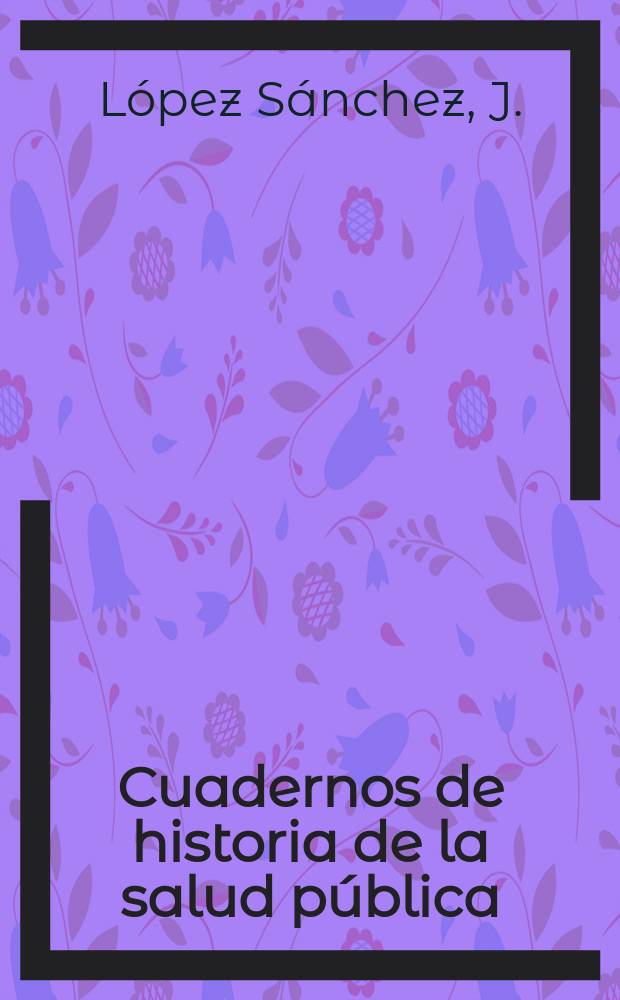 Cuadernos de historia de la salud pública : Publicación del Ministerio de salud pública. 47 : La medicina en la Habana