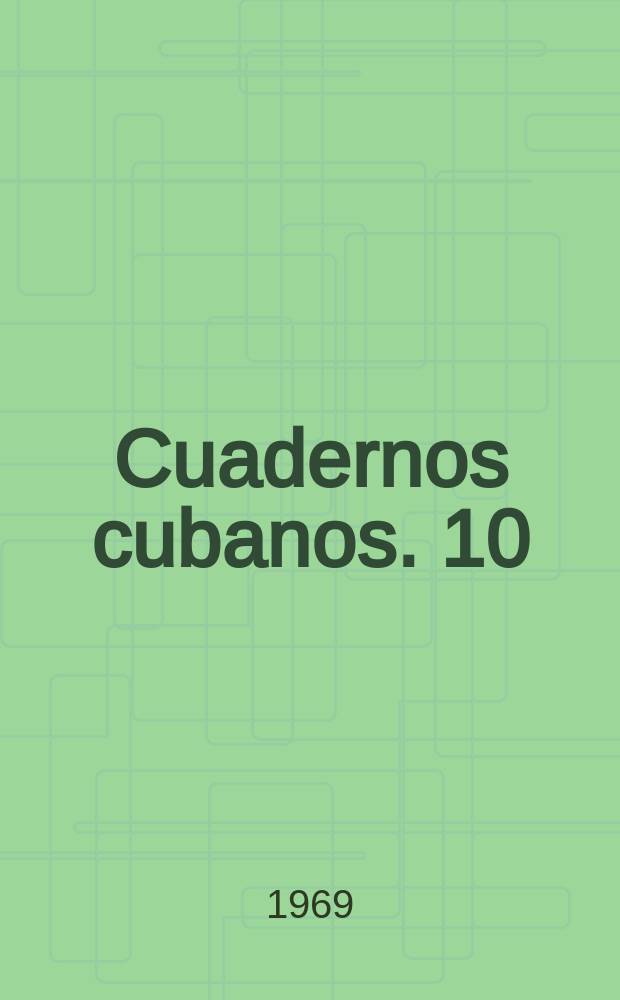 Cuadernos cubanos. 10 : El 27 de noviembre 1871. 8ed
