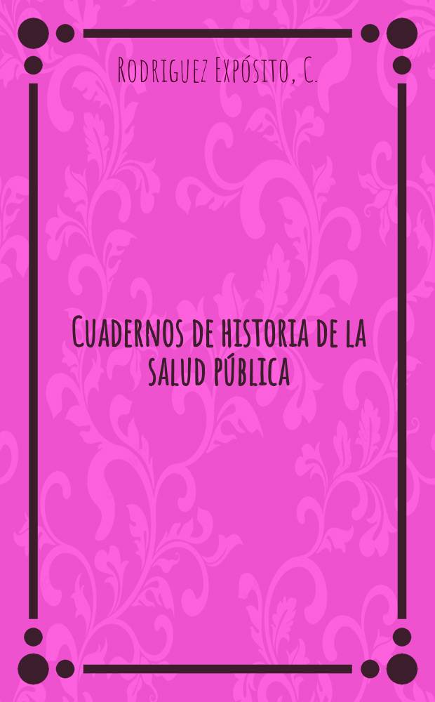 Cuadernos de historia de la salud p&uacute;blica : Publicaci&oacute;n del Ministerio de salud p&uacute;blica. 46 : Dr. Oscar Amoedo y Valdes