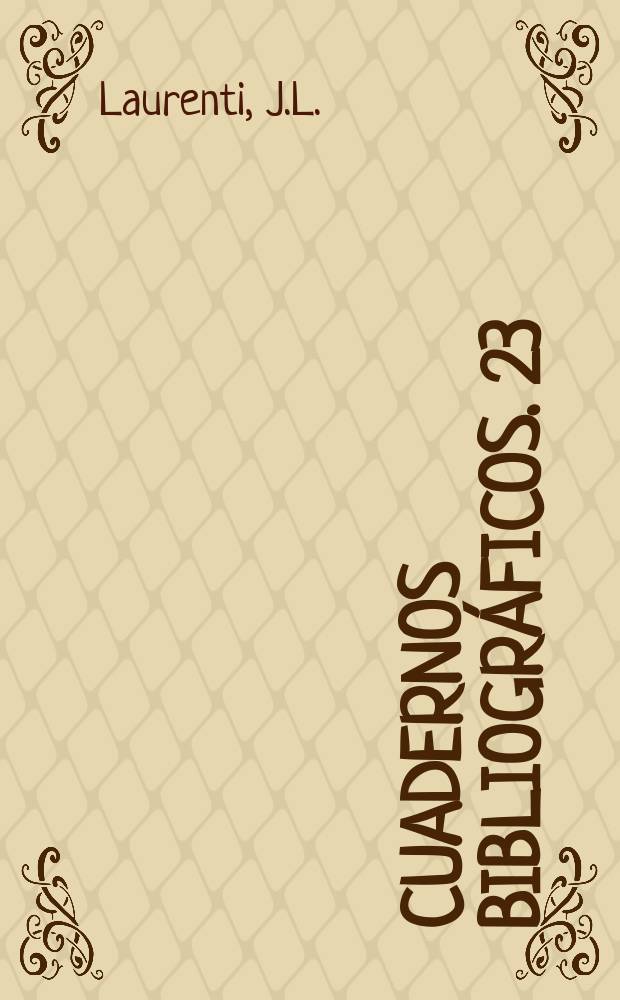 Cuadernos bibliográficos. 23 : Ensayo de una bibliografía de la novela...