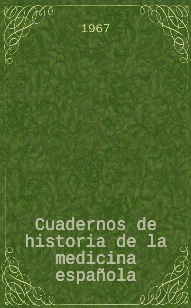 Cuadernos de historia de la medicina española : Monografías
