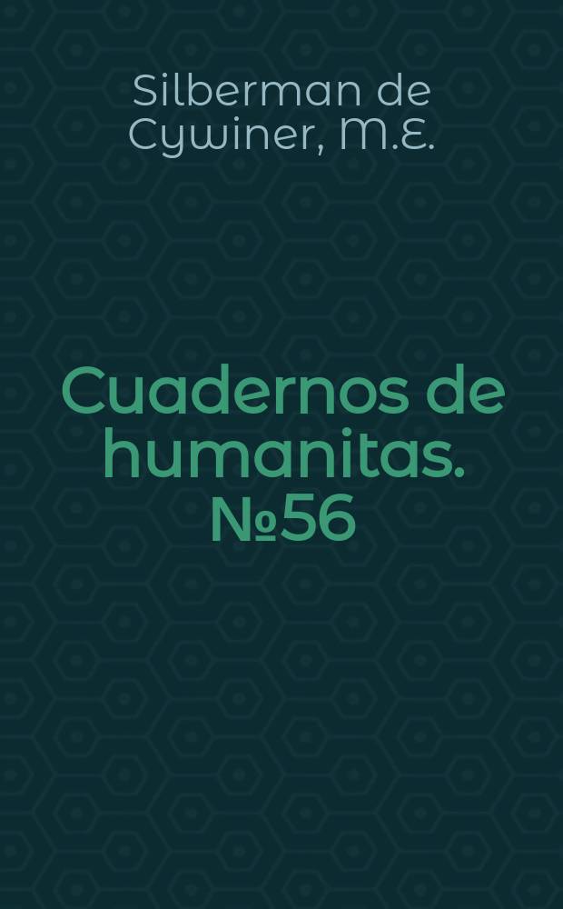 Cuadernos de humanitas. №56 : Rinconete y Cortadillo en la encrucijada...