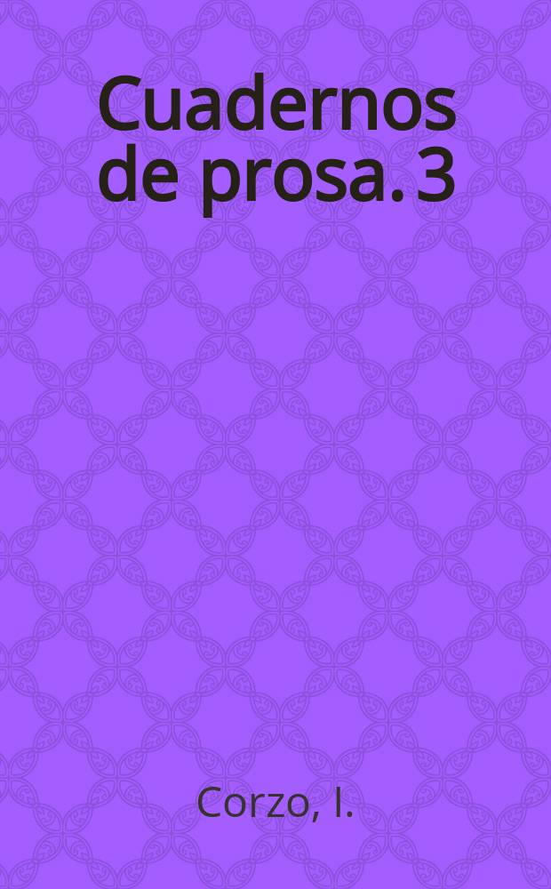 Cuadernos de prosa. 3 : Bloqueo de la Habana