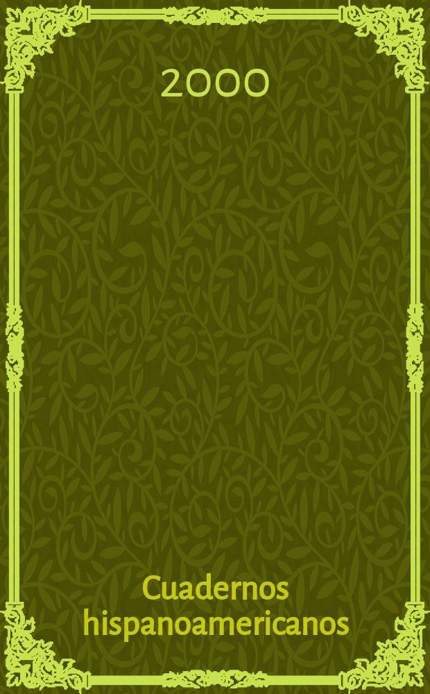 Cuadernos hispanoamericanos : Revista mensual de cultura hispánica. 2000, №605