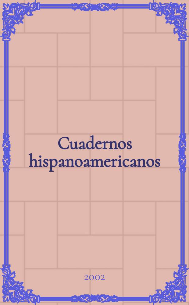 Cuadernos hispanoamericanos : Revista mensual de cultura hispánica. 2002, №622