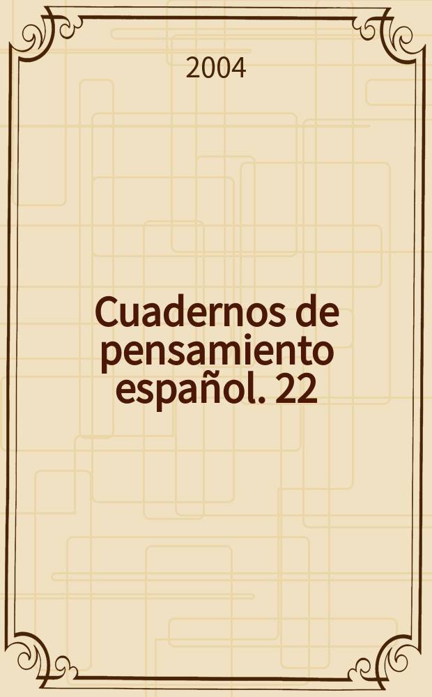 Cuadernos de pensamiento español. 22 : Obras filosóficas
