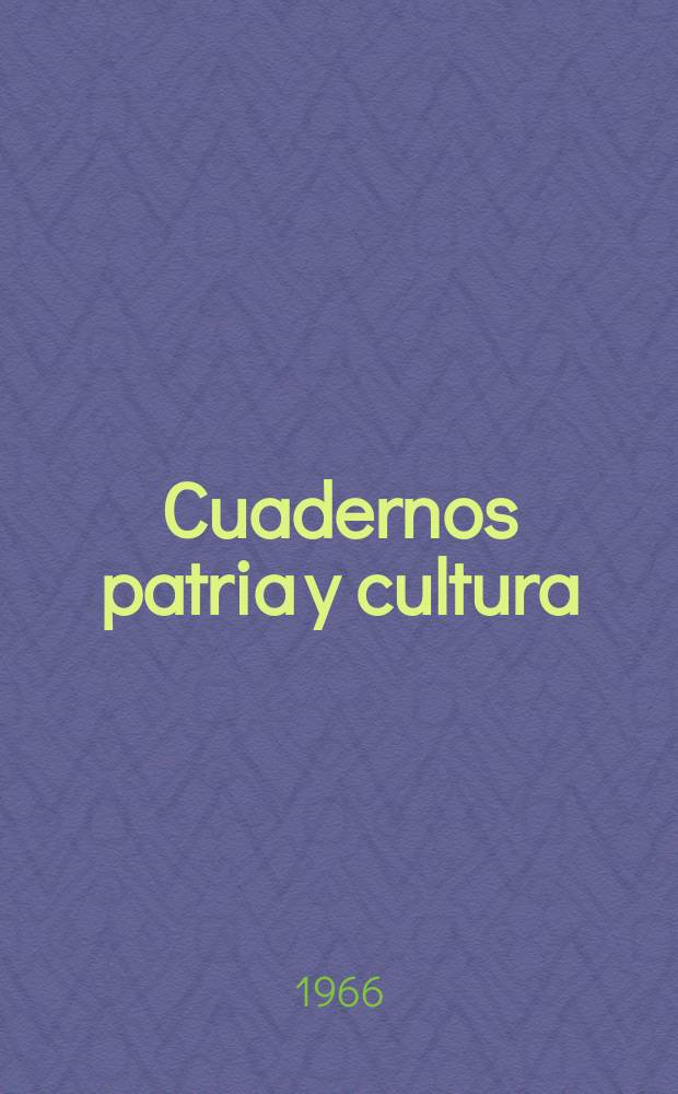 Cuadernos patria y cultura