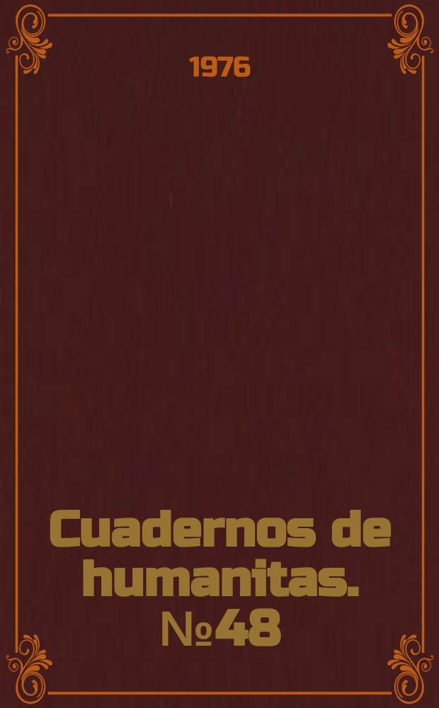 Cuadernos de humanitas. №48 : Americanismos usados en Tucumán