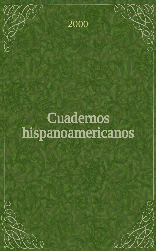 Cuadernos hispanoamericanos : Revista mensual de cultura hispánica. 2000, №597