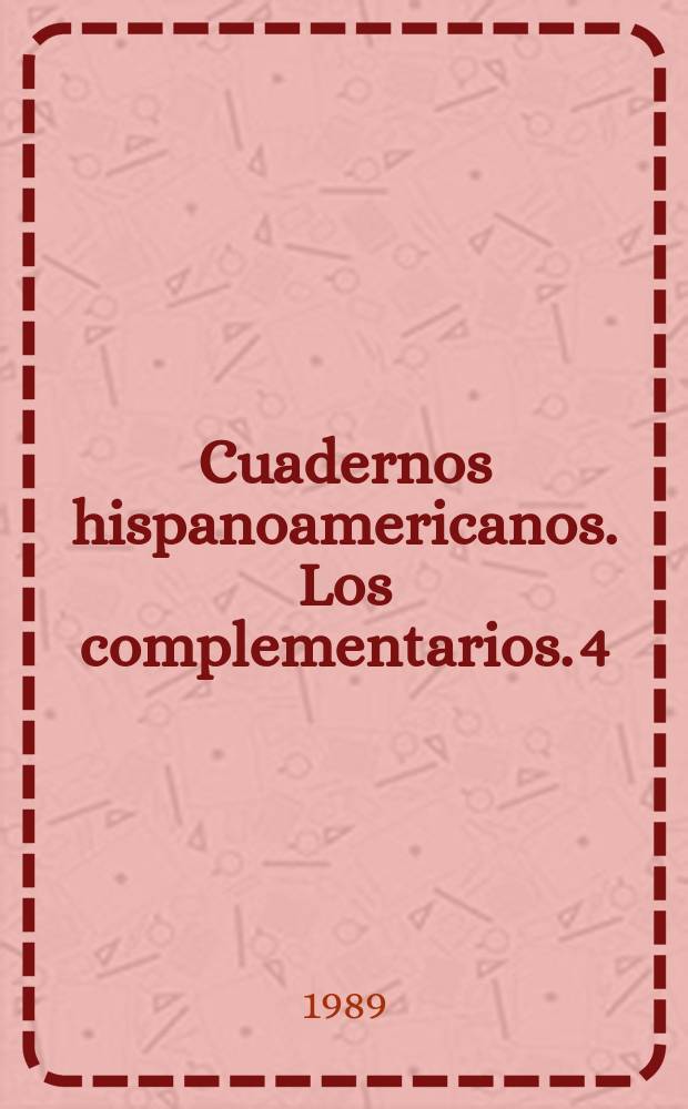 Cuadernos hispanoamericanos. Los complementarios. 4 : Alfonso Reyes (1889-1959)