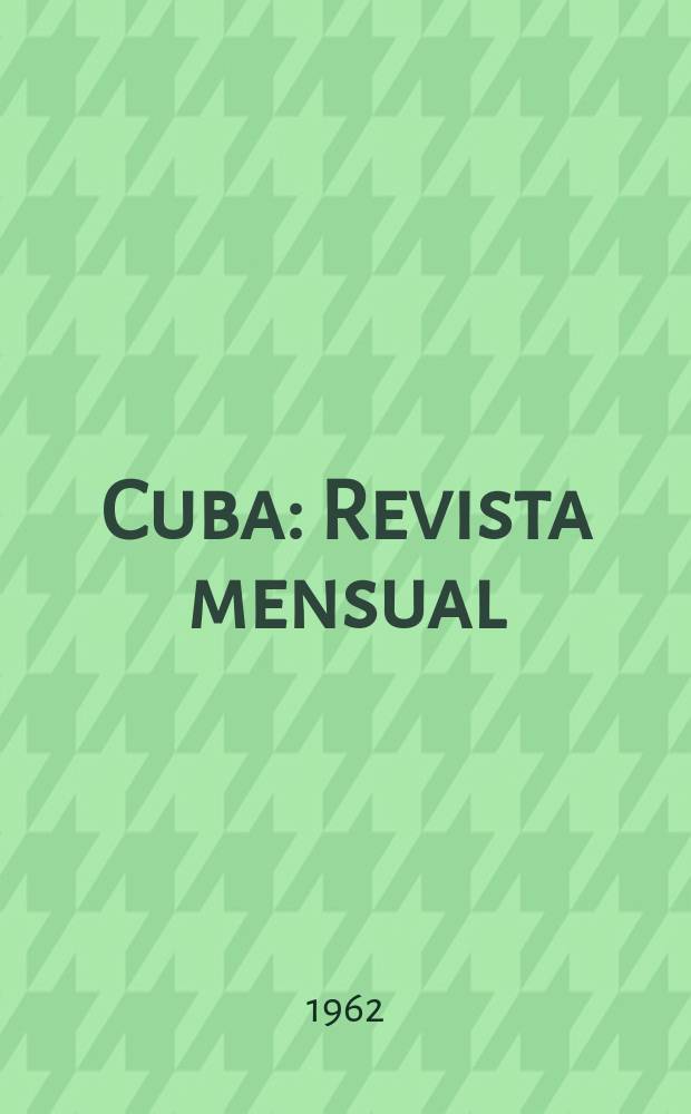 Cuba : Revista mensual