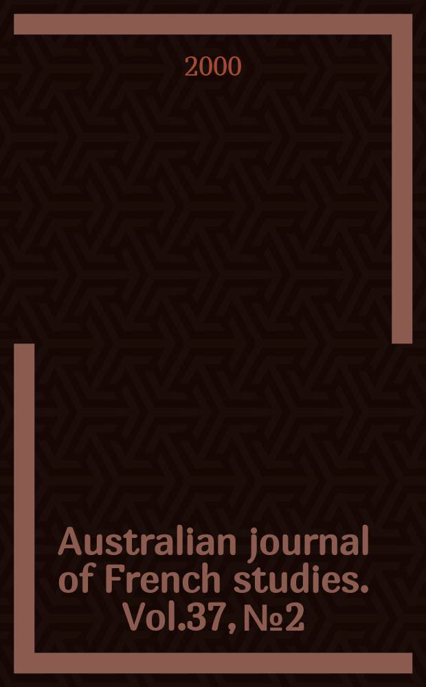 Australian journal of French studies. Vol.37, №2