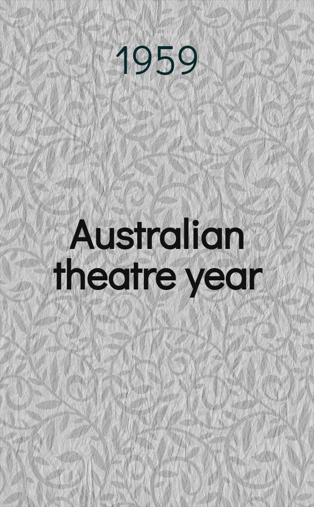Australian theatre year