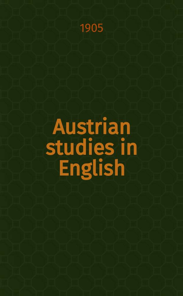 Austrian studies in English : Formerly Wiener Beiträge zur englischen Philologie. Bd.20 : John Hookham Frere, sein Leben und seine Werke, sein Einfluss auf Lord Byron