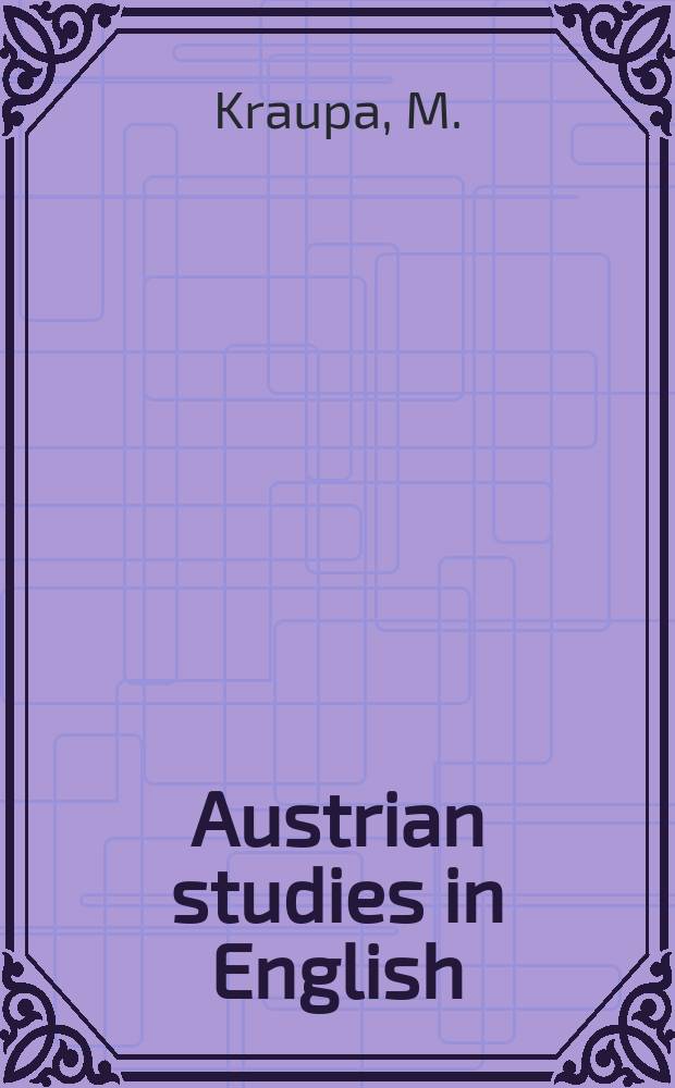 Austrian studies in English : Formerly Wiener Beiträge zur englischen Philologie. Bd.32 : Winthrop Mackworth Praed, sein Leben und seine Werke