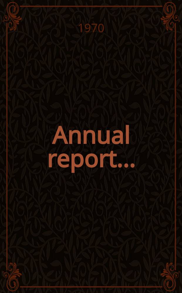 Annual report ...