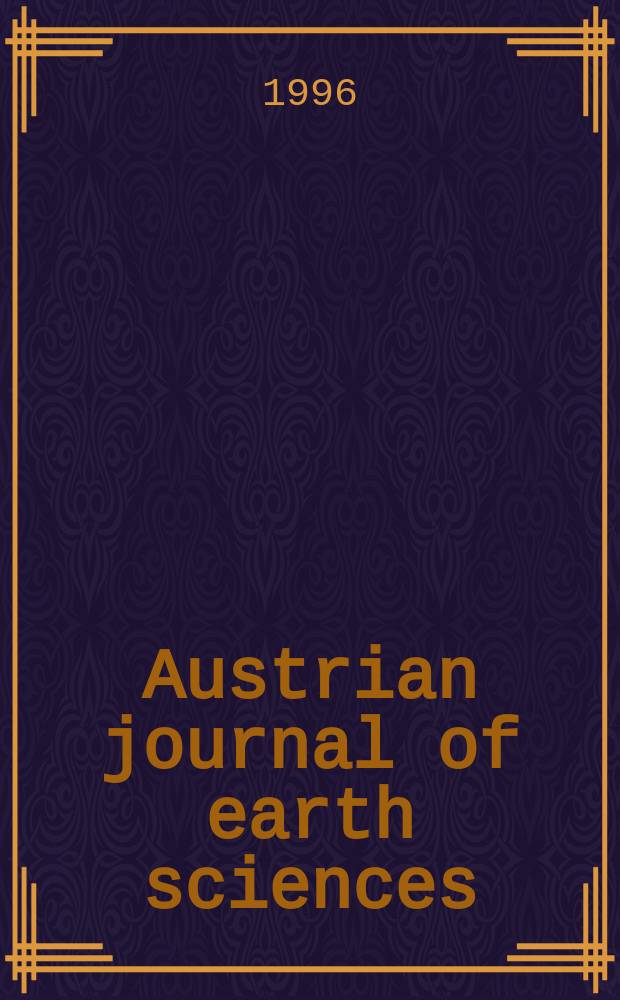 Austrian journal of earth sciences : An intern. journal of the Austr. geol. soc. Bd.87 : 1994. (Hydrogeologie)