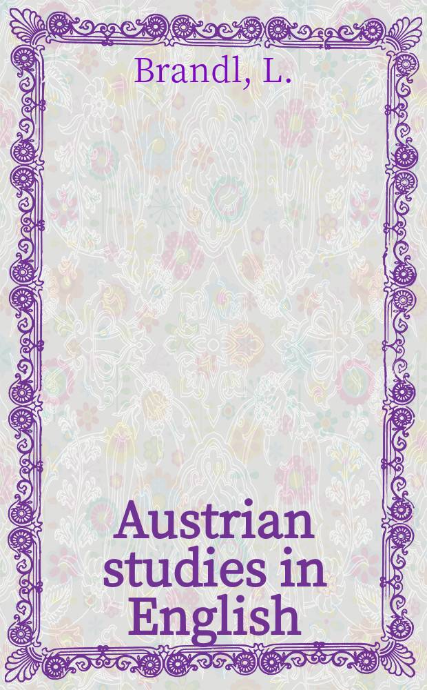 Austrian studies in English : Formerly Wiener Beiträge zur englischen Philologie. Bd.16 : Erasmus Darwin's Temple of nature