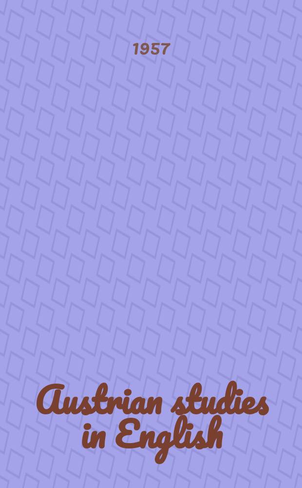Austrian studies in English : Formerly Wiener Beiträge zur englischen Philologie. Bd.65 : Studies in English language and literature