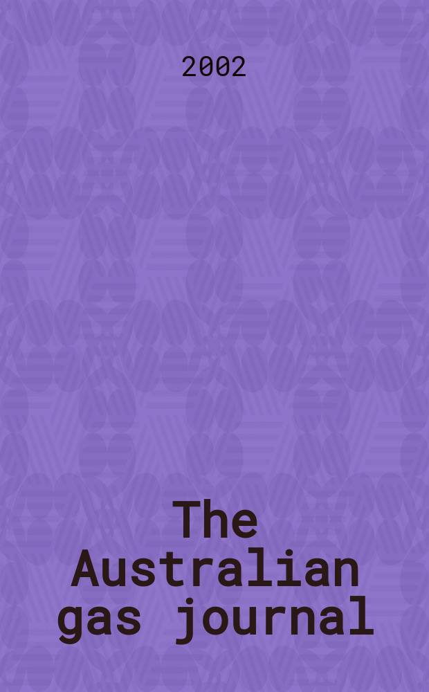 The Australian gas journal : Publ. by the Australian gas association. Vol.66, №3