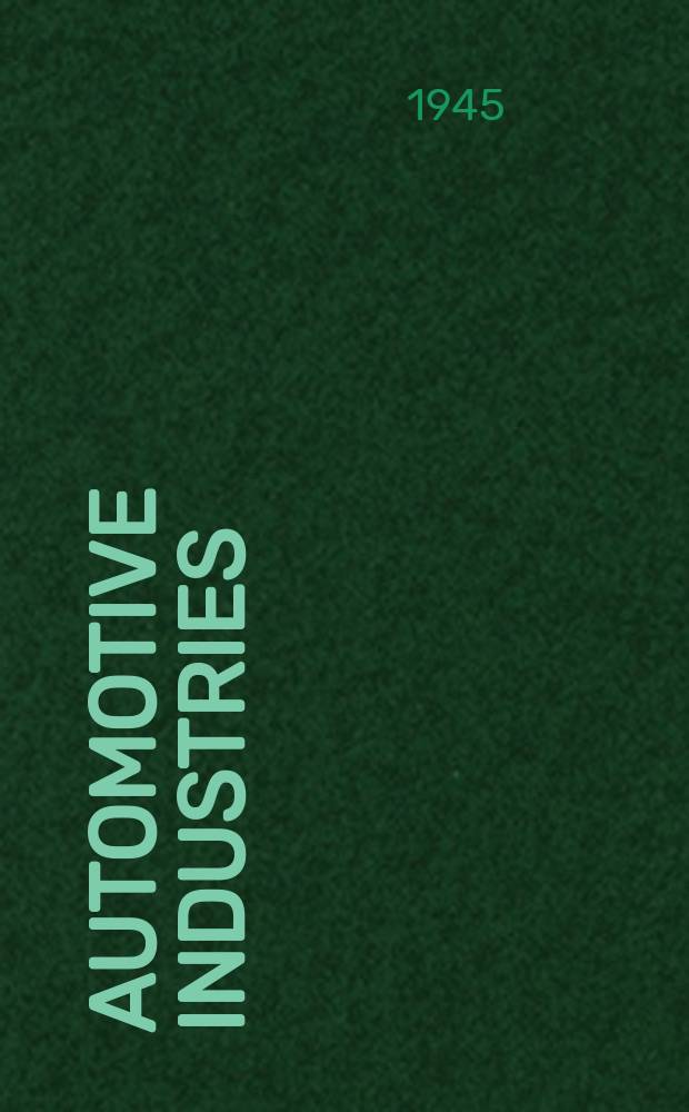Automotive industries : Automotive and aviation manufacturing Engineering. Production. Management. Vol.92, №6 : 27th annual statistical issue
