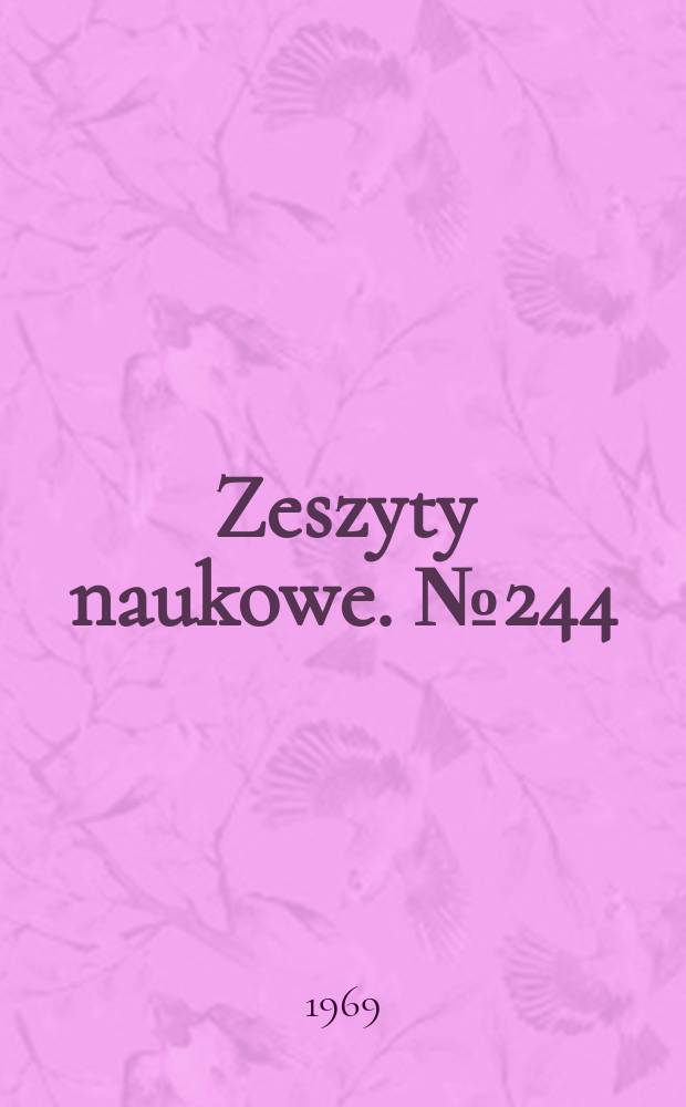 Zeszyty naukowe. №244