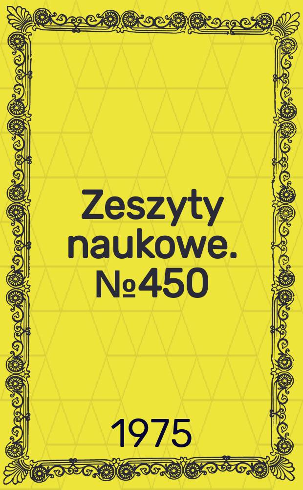 Zeszyty naukowe. №450 : Zeszyt specjalny poświęcony pracom Instytuto aparatury i automatyki medycznej Politechniki Śląskiej