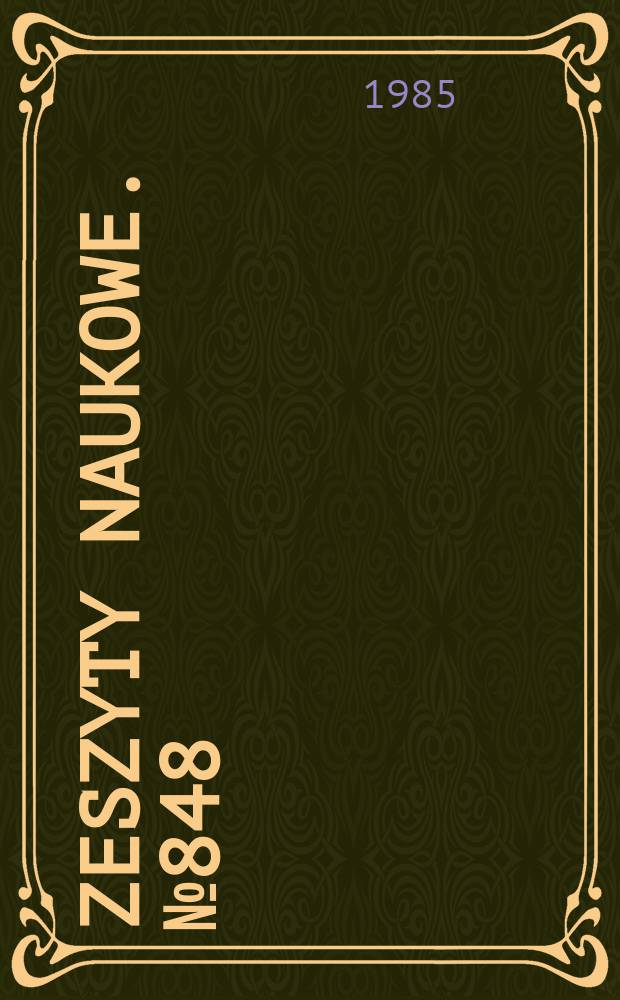 Zeszyty naukowe. №848 : Zeszyt zawiera materiały na IV Konferencję "Sterowanie systemem wodno - gospodarczym na obszarze aglomeracji miejsko - przemysłowej"