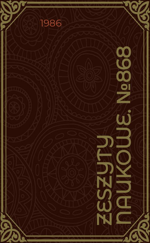 Zeszyty naukowe. №868 : Modele matematyczne i algorytmy ...