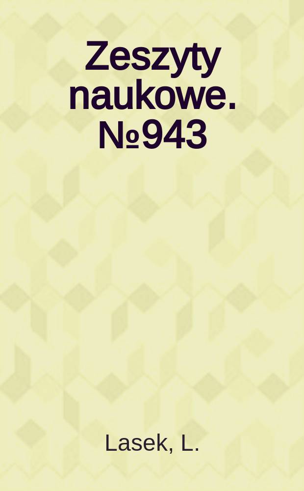 Zeszyty naukowe. №943 : Analiza i Synteza ...