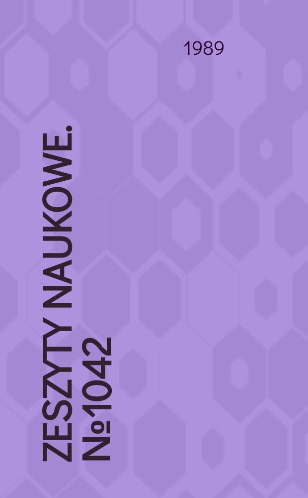 Zeszyty naukowe. №1042 : Krajowa konferencja metrologii i budowy aparatury pomiarowej